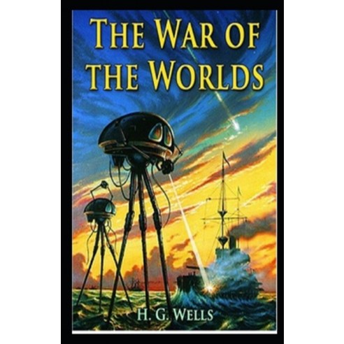 (영문도서) The War of the Worlds Illustrated Edition Paperback, Independently Published, English, 9798423991388