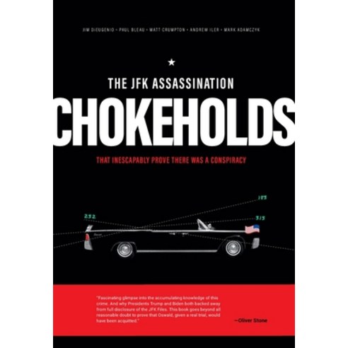 (영문도서) The JFK Assassination Chokeholds Hardcover, Camp Street Press, English, 9798989393527