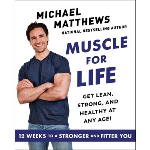 (영문도서) Muscle for Life: Get Lean Strong and Healthy at Any Age! Hardcover, Gallery Books, English, 9781982154691