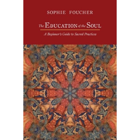 (영문도서) The education of The Soul Paperback, Independently Published, English, 9798814293770