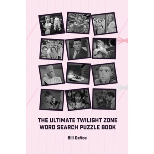 (영문도서) The Ultimate Twilight Zone Word Search Puzzle Book Paperback, BearManor Media, English, 9798887713878