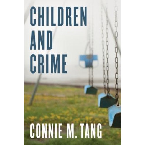 (영문도서) Children and Crime Paperback, Rowman & Littlefield Publis..., English, 9781442257535
