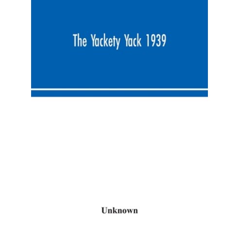 The Yackety yack 1939 Hardcover, Alpha Edition