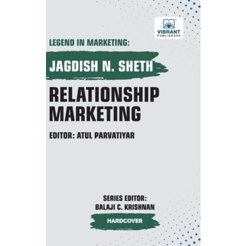 (영문도서) Relationship Marketing Hardcover, Vibrant Publishers, English, 9781636512709