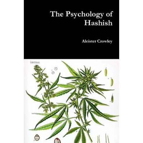 The Psychology of Hashish Paperback, Lulu.com