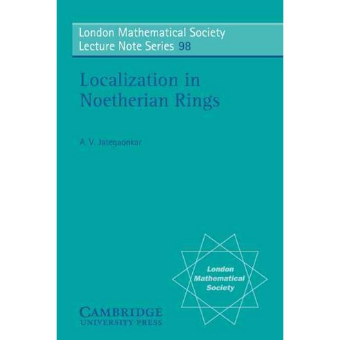 Localization in Noetherian Rings, Cambridge University Press