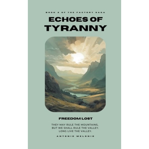 (영문도서) Echoes of Tyranny: Freedom Lost Paperback, Baltic Books, English, 9798215649688