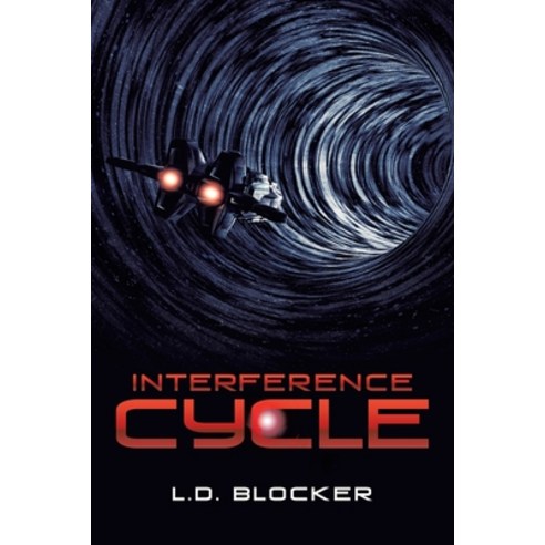 Interference Cycle Paperback, Authorhouse