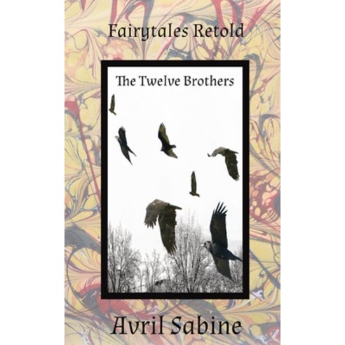 The Twelve Brothers Paperback, Cracked Acorn Productions, English, 9781925131444