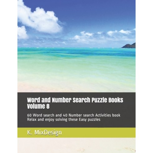Word and Number Search Puzzle Books Volume 8: 60 Word search and 40 Number search Activities book Re... Paperback, Independently Published, English, 9798694929882