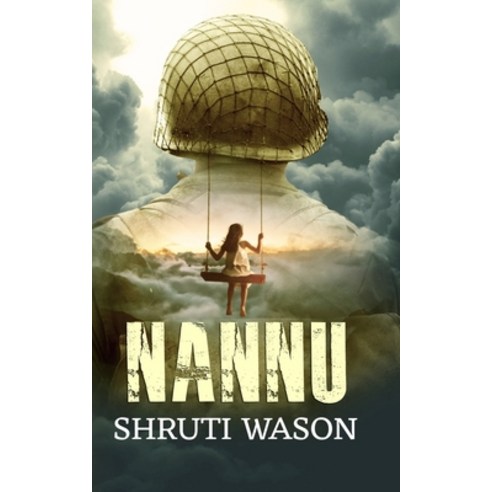 (영문도서) Nannu - No longer by my side..... but forever in my heart..... Paperback, Becomeshakeaspeare.com, English, 9789354383212
