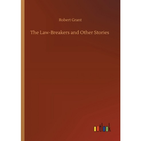 The Law-Breakers and Other Stories Paperback, Outlook Verlag