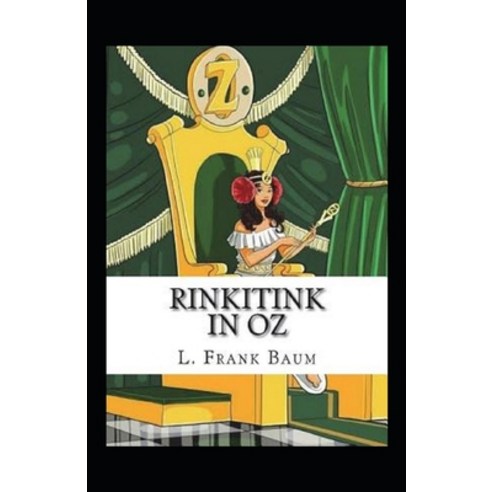 Rinkitink in Oz Annotated Paperback, Independently Published, English, 9798739649515