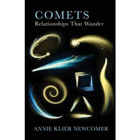 (영문도서) Comets: Relationships That Wander Paperback, Finishing Line Press, English, 9781646627738