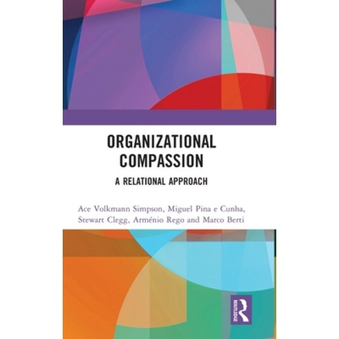 (영문도서) Organizational Compassion: A Relational Approach Hardcover, Routledge, English, 9780367421816