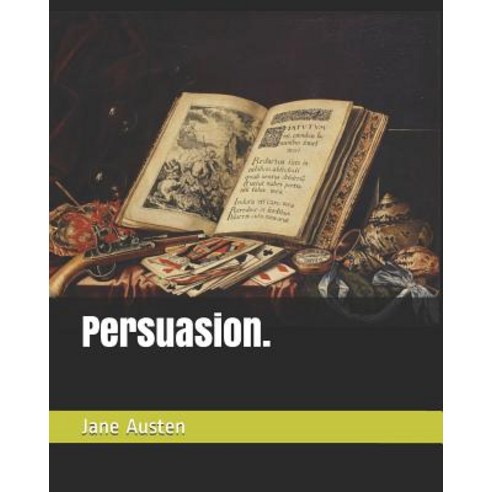 (영문도서) Persuasion. Paperback, Independently Published, English, 9781794684089