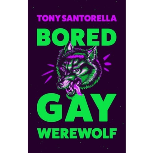 (영문도서) Bored Gay Werewolf Hardcover, Atlantic Books (UK), English, 9781838957018