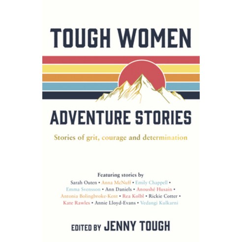 (영문도서) Tough Women Adventure Stories: Stories of Grit Courage and Determination Paperback, Summersdale, English, 9781787833005