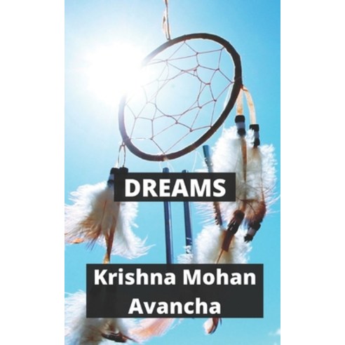 (영문도서) Dreams Paperback, Independently Published, English, 9798546538811