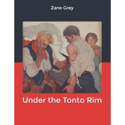 Under the Tonto Rim Paperback, Independently Published, English, 9798603704371