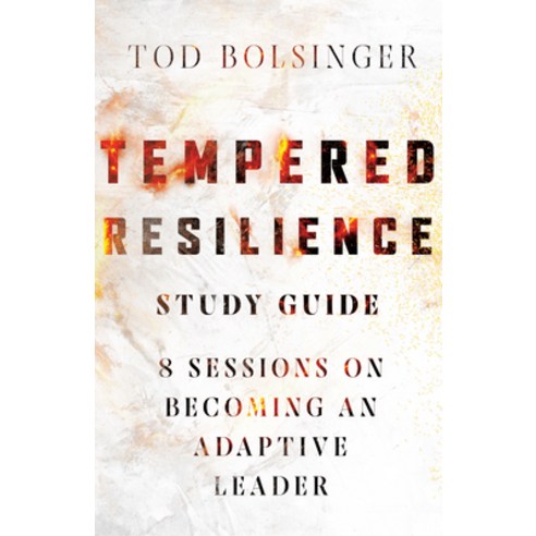 (영문도서) Tempered Resilience Study Guide: 8 Sessions on Becoming an Adaptive Leader Paperback, IVP, English, 9780830841707