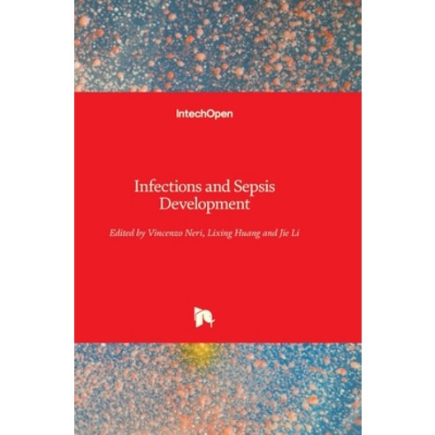 (영문도서) Infections and Sepsis Development Hardcover, Intechopen, English, 9781839694578