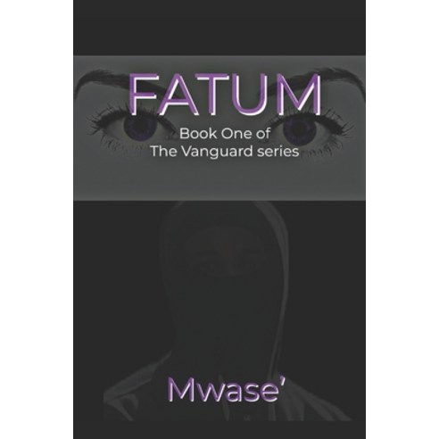 (영문도서) Fatum: Book One of The Vanguard series Paperback, Independently Published, English, 9798856719443