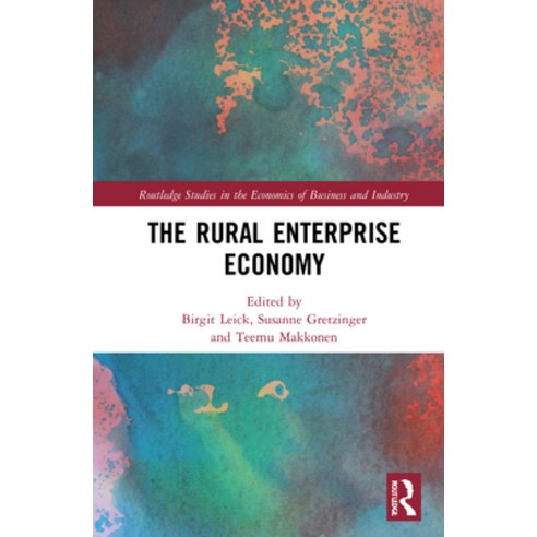 (영문도서) The Rural Enterprise Economy Hardcover, Routledge, English, 9780367471873