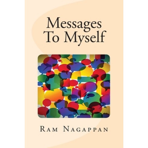 (영문도서) Messages To Myself Paperback, Createspace Independent Pub..., English, 9781453626658
