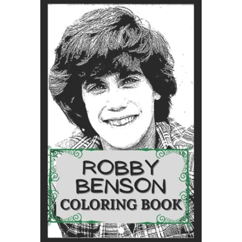(영문도서) Robby Benson Coloring Book: Humoristic and Snarky Robby Benson Inspired Coloring Book Paperback, Independently Published, English, 9798500447104