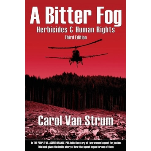 (영문도서) A Bitter Fog: Herbicides & Human Rights Paperback, Jericho Hill Publishing, English, 9781732446830