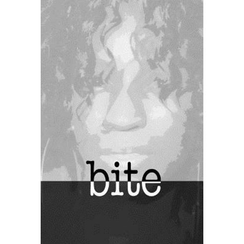 Bite Paperback, Createspace Independent Pub..., English, 9781983773457