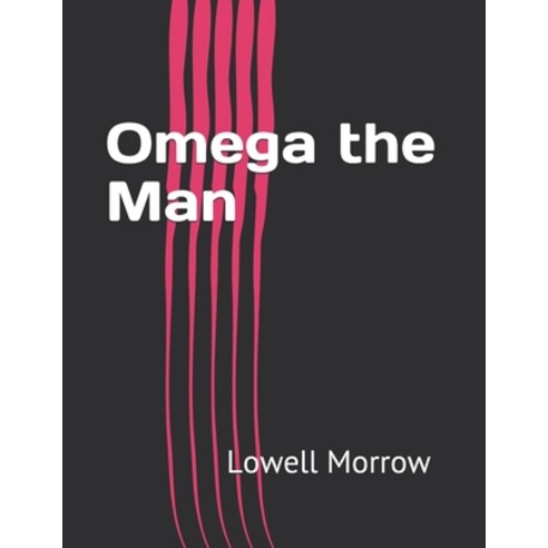 Omega the Man Paperback, Independently Published, English, 9798719816302