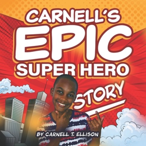 Carnell''s Epic Super Hero Story Paperback, Enhanced DNA Publishing, English, 9781733647793