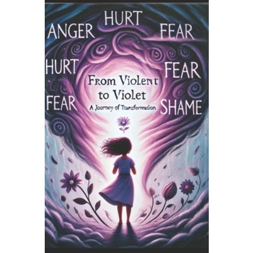 (영문도서) From Violent to Violet: God Removed the "N." Paperback, Independently Published, English, 9798343000900