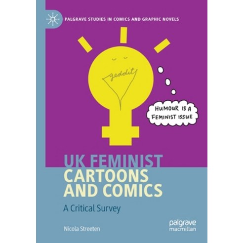 UK Feminist Cartoons and Comics: A Critical Survey Paperback, Palgrave MacMillan, English, 9783030363024