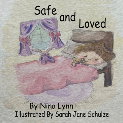 (영문도서) Safe and Loved Paperback, Independently Published, English, 9798751852870