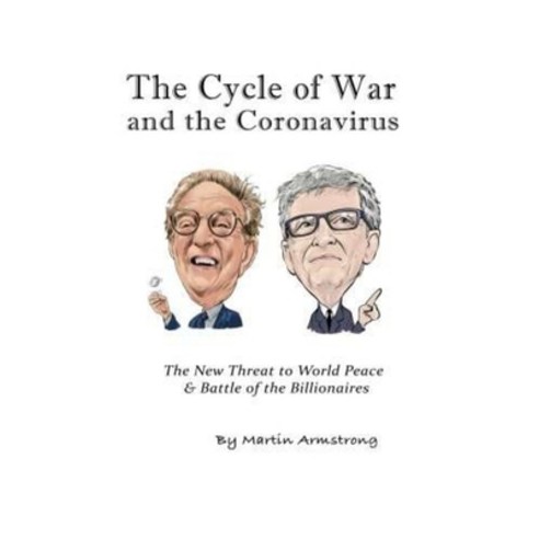 The Cycle of War: The New Threat to World Peace & Battle of the Billionaires Paperback, Independently Published, English, 9798747282520