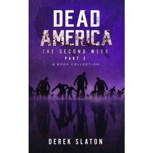 Dead America: The Second Week Part Two - 6 Book Collection Hardcover, VGA