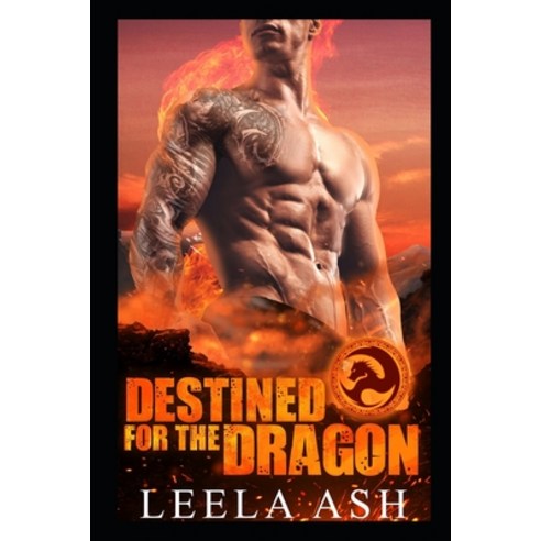 Destined for the Dragon Paperback, Independently Published, English, 9798567954126