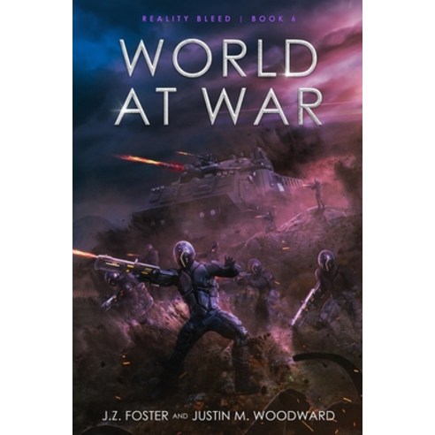 World at War (Reality Bleed Book 6) Paperback, Independently Published, English, 9798731120111
