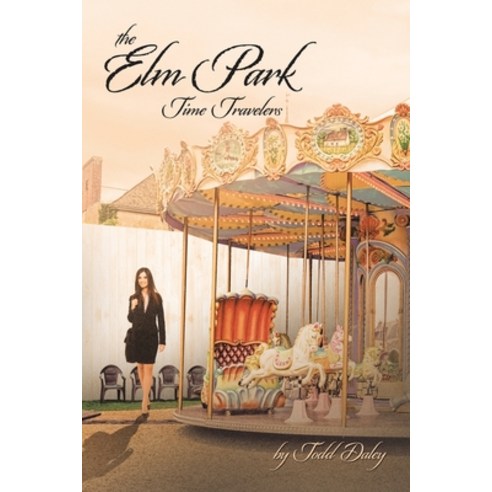 (영문도서) The Elm Park Time Travelers Paperback, Authorhouse, English, 9798823024273