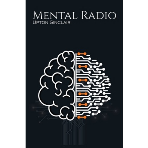 (영문도서) Mental Radio Paperback, Left of Brain Books, English, 9781396323225