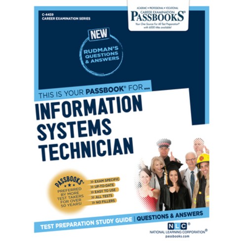 Information Systems Technician Volume 4459 Paperback, Passbooks, English, 9781731844590
