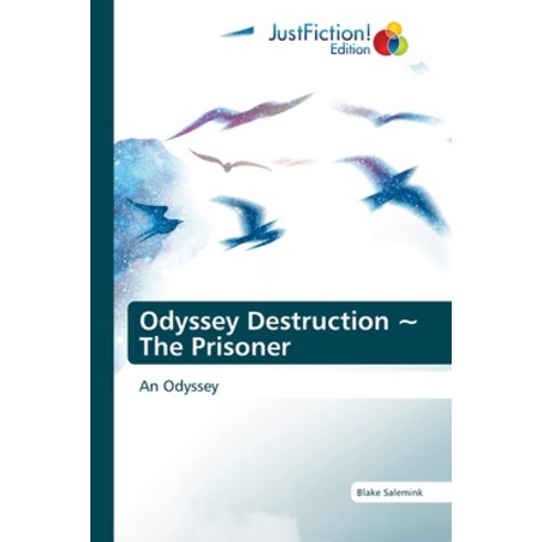 (영문도서) Odyssey Destruction The Prisoner Paperback, Justfiction Edition, English, 9786203578485