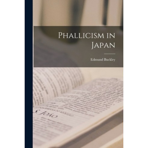 (영문도서) Phallicism in Japan Paperback, Legare Street Press, English, 9781018964980