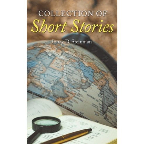 Collection of Short Stories Hardcover, Authors Press