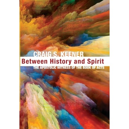 Between History and Spirit Paperback, Cascade Books