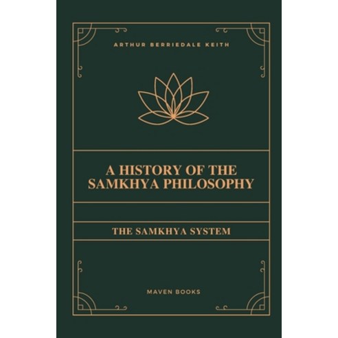 (영문도서) A History of the Samkhya Philosophy Paperback, Maven Books, English, 9789355273512