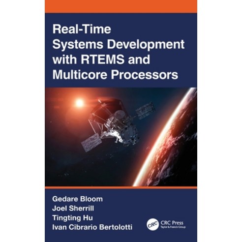 Real-Time Systems Development with RTEMS and Multicore Processors Hardcover, CRC Press, English, 9780815365976